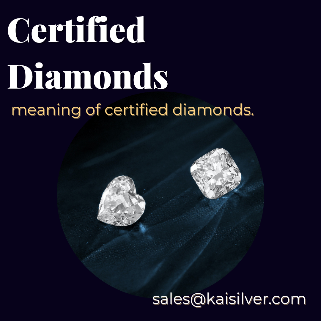 what are certified diamonds